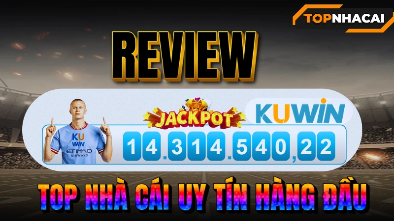 Nhà Cái KUWIN.COM – Đánh Giá Chi Tiết Nhà Cái Uy Tín Số 1 Châu Á 2025